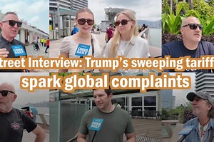 Street Interview: Trump's sweeping tariffs spark global complaints