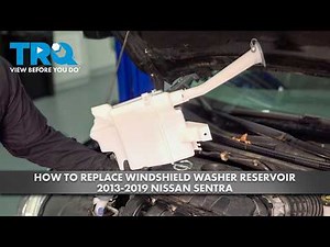 How to Replace Windshield Washer Reservoir 2013-2019 Nissan Sentra