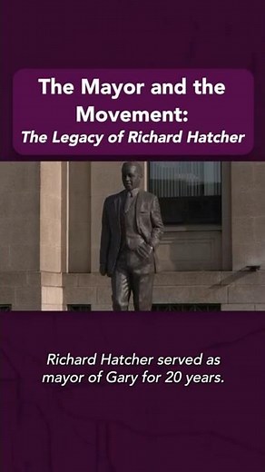 The Mayor and the Movement pt.9: Legacy #gary #indiana #history