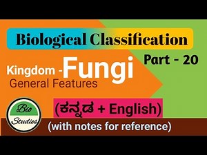 (in Kannada) Class 11- Biological Classification- Part 20- Kingdom Fungi