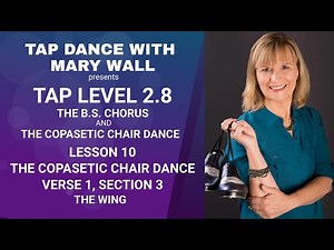 How to Tap Dance Level 2.8 Lesson 10: Copasetic Chair Dance Verse 1 Section 3