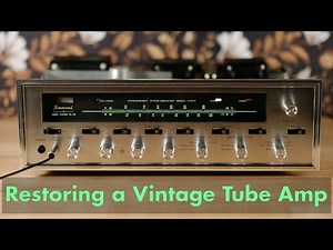 Restoring a Vintage Tube Amplifier - Sansui 1000A