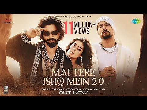 Main Tere Ishq Mein 2.0 (Full Video) Danish Alfaaz, Bohemia, Isha Malviya | Latest Hindi Song 2026