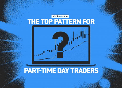 The Top Pattern for Part-Time Day Traders