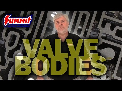 Valve Bodies - Carl's Tech Talk
