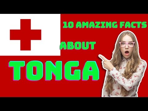 10 amazing facts about Tonga.🔥😇