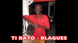 Ti Bato Mouri Men BLAGUES sa yo paka pase mode vre Yo two gou Ti BATO mouri depi le 23 février 2017 - Atis OU DEVAN Nou deye Le Caribéen Magazine Haïti |-www.lecaribeenmagazine.com | Koulkwit