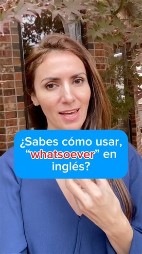¿Sabes cómo usar, “whatsoever” en inglés? #inglesfacil #inglesonline #ingles