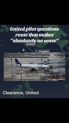 United Airlines Pilot Questions Illogical Route Clearance