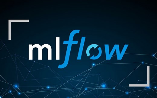 MLflow实战指南 – 掌握使用MLflow工具的MLOps艺术