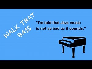 Free Jazz Piano Tutorials - Walk That Bass