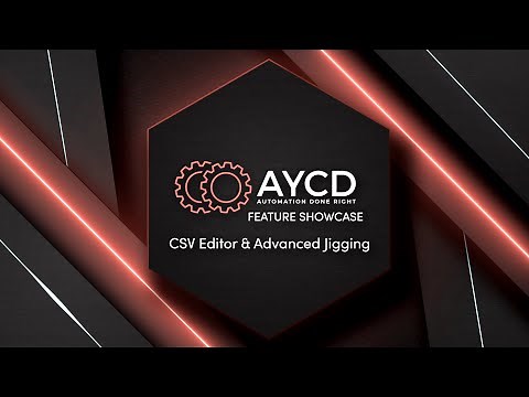 AYCD Feature Showcase - CSV Editor & Advanced Jigging