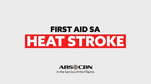 3.5K views · 26 reactions | Huwag balewalain ang banta ng heat stroke na dala ng mainit na panahon  Alamin ang sintomas nito at ang mga paraan upang makapagbigay ng tamang paunang lunas o first aid para dito⛑️ Ingat, Kapamilya! 﫡 | ABS-CBN Foundation | Facebook