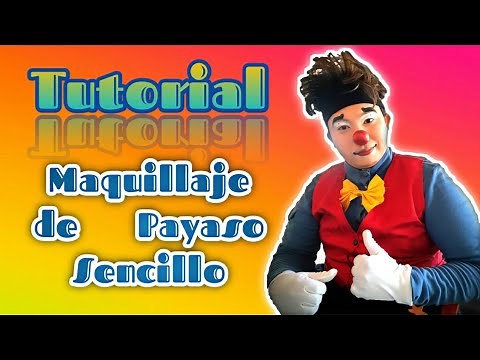 Tutorial Maquillaje de Payaso
