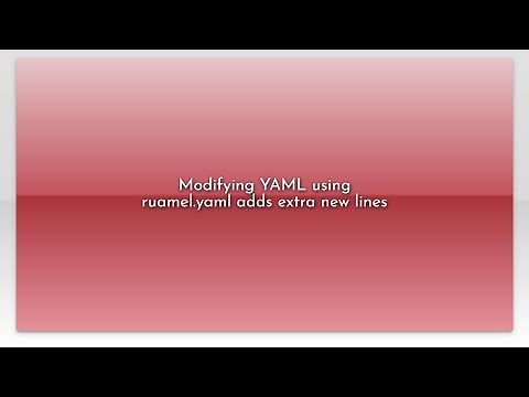 Modifying YAML using ruamel.yaml adds extra new lines