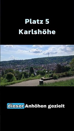 Platz 5 der schönsten Aussichtspunkte: Die Karlshöhe – wo Stuttgart zu deinen Füßen liegt!
