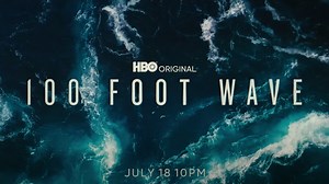 TRAILER: HBO's New Surf Documentary "100 Foot Wave"