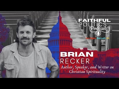 Deconstructing Hell: Brian Recker on Fear, Faith, and a Spirituality of Love