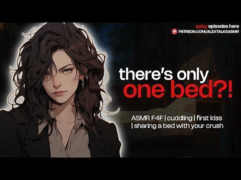 [F4F] Sharing a bed with your crush [first time cuddling] [first kiss] [friends to more]