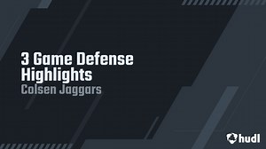 3 Game Defense Highlights