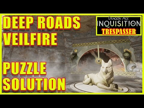 Dragon Age: Inquisition - Deep Roads Eluvian Veilfire Puzzle - Unknown Ruin