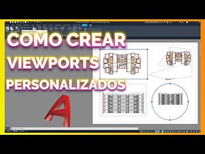 Cómo Crear VIEWPORTS Personalizados en AutoCAD de una manera muy rápida.