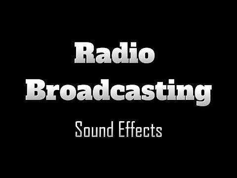 Radio Broadcasting Sound Effects