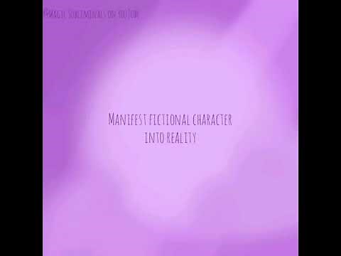Manifest Any Fictional Character Into Reality | Fall in Love With them | Magic Subliminals