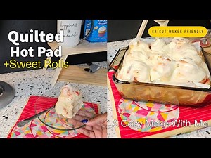 Using a Cricut for Appliqué Quilting | Reversible Hot Pad + Sweet Rolls