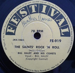 Bill Haley And His Comets - R-O-C-K / The Saints Rock 'N Roll
