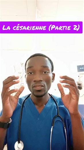 Ce qu'il faut savoir de la césarienne (Partie 2)