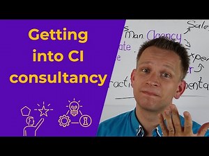 How to start a consulting career in Continuous Improvement