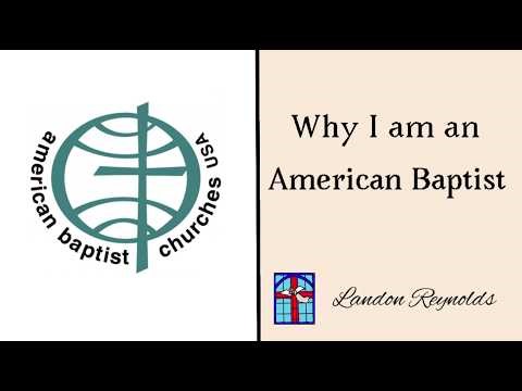 Why I’m an American Baptist