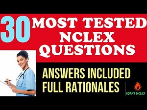 30 NCLEX Practice Questions: Nursing Concepts with Test-Taking Strategies