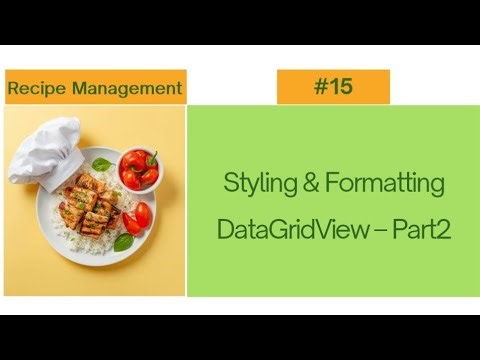 15. Styling & Formatting DataGridView – Part2