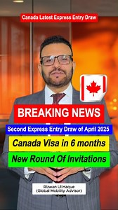 2.8K views · 32 reactions | Canada's Second Express Entry Draw of April 2025 – Latest Update!  | Immigration with Rizwan Ul Haque | Facebook