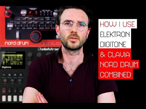 How I use a Digitone & Nord Drum | CONFORCE