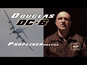 DC-6 Propliner'obatics