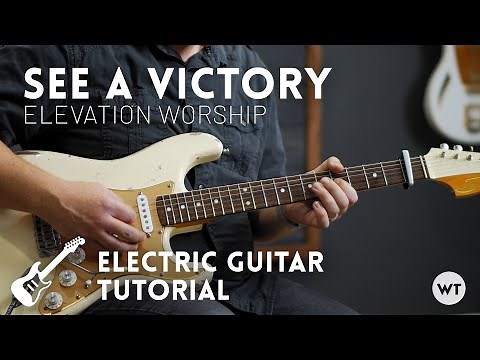 See A Victory - Elevation Worship // Electric guitar tutorial (lead guitar)