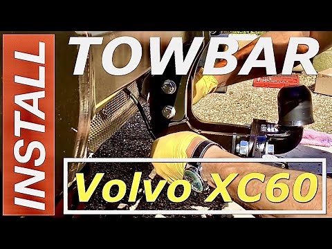 Tow Bar Install - Volvo XC60 TowBar Installation Review