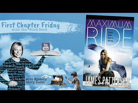 First Chapter Friday Maximum Ride Series (book 1) || Exciting Read Aloud for Middle Schoolers