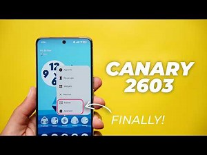 Android Canary 2603 – App Lock, Bubble Apps & New Features!