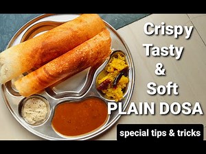 Dosa Recipe | How to make Dosa |Authentic Dosa with Tips and Tricks| Perfect Ratio for batter