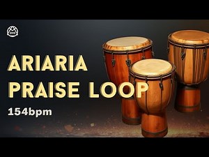 Ariaria Praise loop | 154bpm #praise