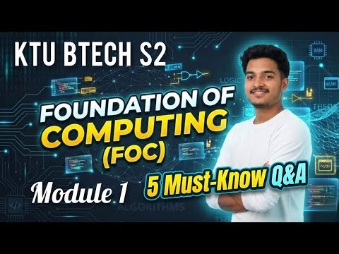 KTU B Tech S2 Foundation Of Computing (FOC) Module 1 Sure Q & A🔥