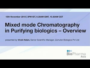 MIXED MODE CHROMATOGRAPHY IN PURIFYING BIOLOGICS – OVERVIEW
