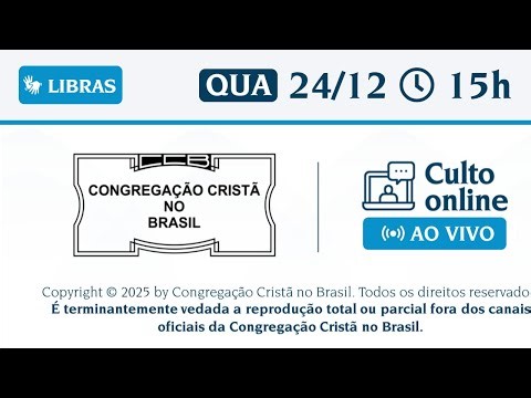 Santo Culto a Deus (Libras) – DOM - 21/12/2025 10:00 - Mateus 7
