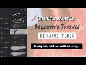 Paint Tools And Brush Settings| Drawing Tools | Infinite Painter | Beginner's Tutorial: Part 4