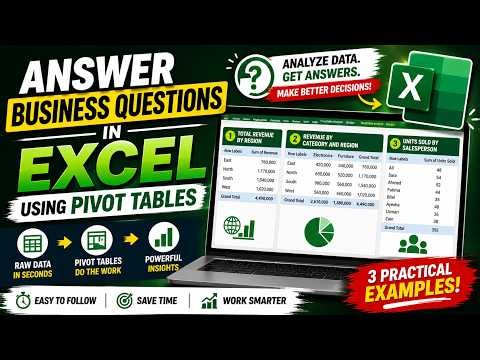 Answer Business Questions in Excel Using Pivot Tables