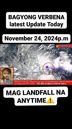 127K views · 4.3K reactions | BAGYONG VERBENA latest Update Today November 24, 2024p.m #highlightseveryone #weather #WeatherUpdate #weatherforecast #weatherreport | Philippine Daily Weather Update | Facebook
